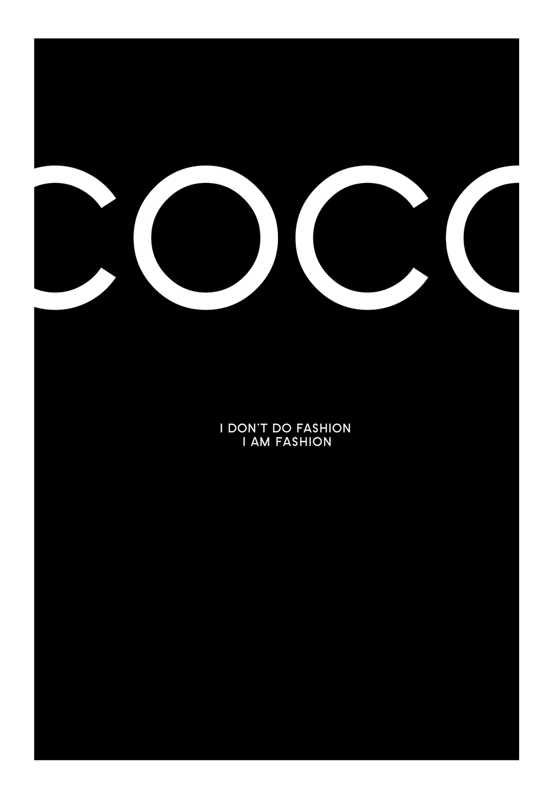 coco chanel i dont do fashion i am fashion framed art wall print black 